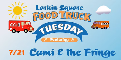 Food Truck Tuesday with Cami & the Fringe