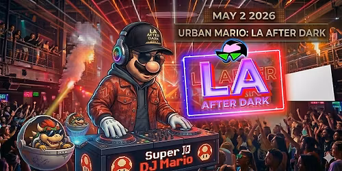 SATURDAY AFTER HOURS LA AFTER DARK MAY 2ND FREE W\/RSVP