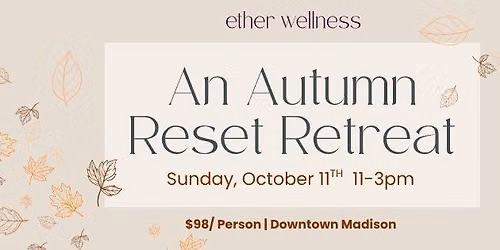 An Autumn Reset Retreat 
