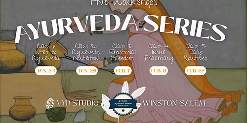 Ayurveda Workshop Series led by Chopra Health\u2122 Teacher