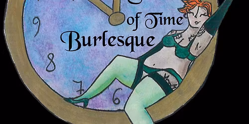 a Slice of Time Burlesque