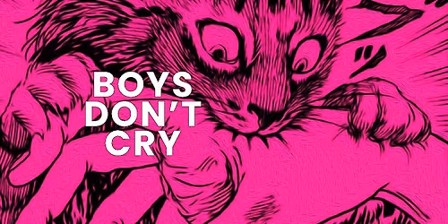 Boys Don't Cry