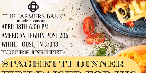 Spaghetti Dinner Sponsored By The Farmers Bank