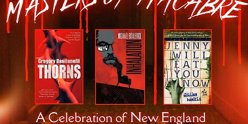 Masters of Macabre: A Celebration of New England BOOOks and BOOOze