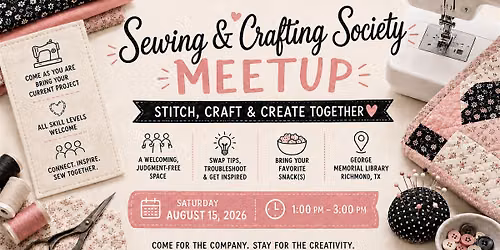 Sewing & Crafting Society Meetup