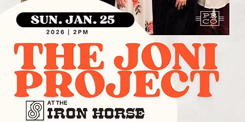 The Joni Project at The Iron Horse