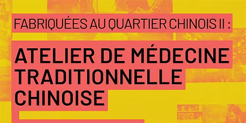 Traditional Chinese Medicine Workshop with Hui Tack Wing