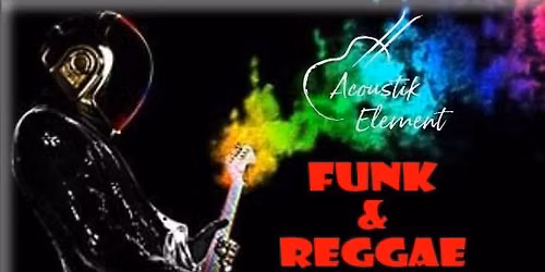 Acoustik Element - Funk'n Reggae