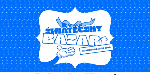\ud83c\udf84 BAZARt \/\/\/ \u015awi\u0105teczne Targi Sztuki \ud83c\udf84