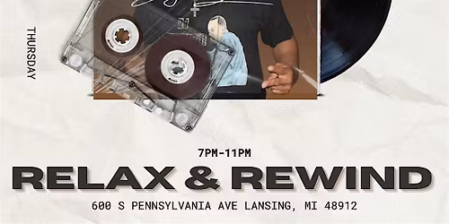 Relax & Rewind w\/ DJ Butcher