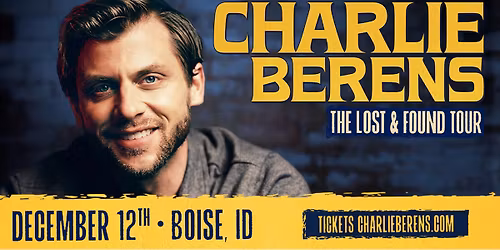 Charlie Berens: The Lost and Found Tour