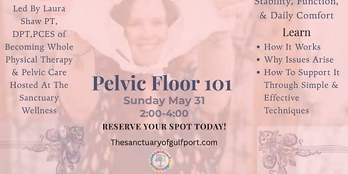 The Embodied Pelvis: Pelvic Floor 101