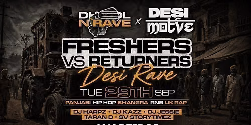 Dhol N Rave x Desi Motive: Leicester Freshers Edition | Tuesday 29th September | Venue: Quarter 25