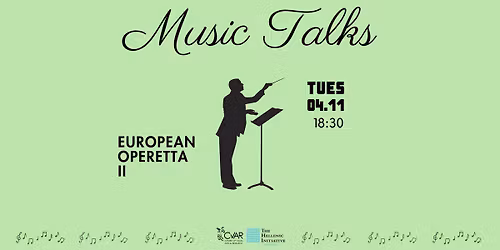 Music Talks: European Operetta II