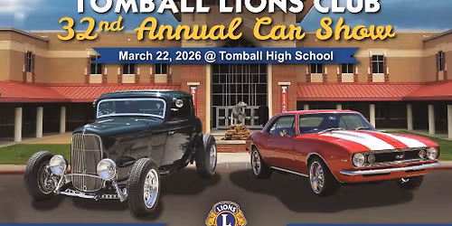 Tomball Lions Club 32nd Annual Car Show