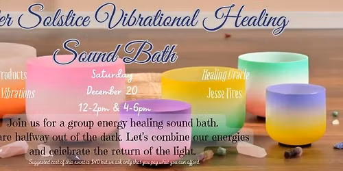 Winter Solstice Vibrational Healing Sound Bath