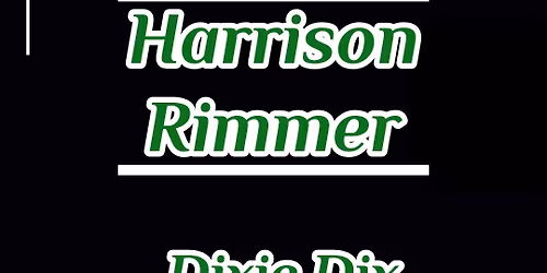 Harrison Rimmer + Dixie Dix + Jessie Dixon 