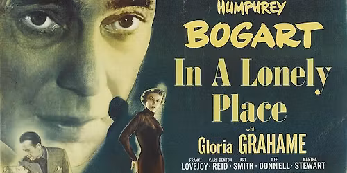 CapFilm: IN A LONELY PLACE - November Noir Series