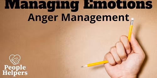 Managing Emotions - Anger Management
