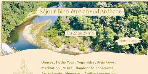S\u00e9jour Bien-\u00eatre en sud Ard\u00e8che