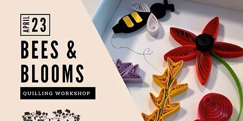 SOLD OUT! Paper Quilling Class 