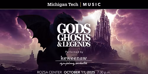 Gods, Ghosts, and Legends - Keweenaw Symphony Orchestra