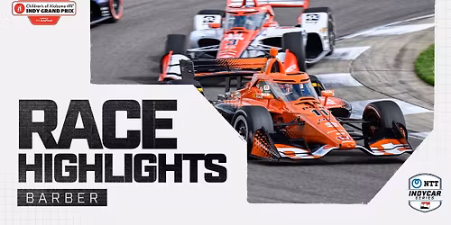 INDYCAR Childrens of Alabama Indy Grand Prix - Sunday