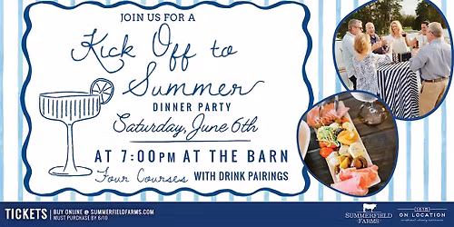 Kick Off to Summer Dinner Party at Summerfield Farms