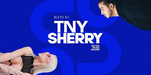 Room XO Presents Sherry & TNY