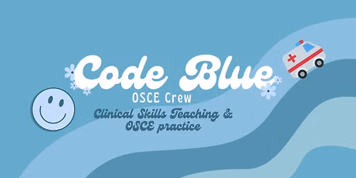 Pre-Clinical OSCE Teaching: Session 8- Sem 3 revision