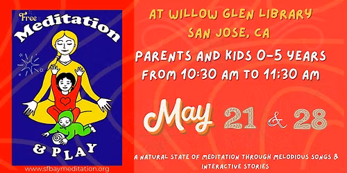 Meditation and Play Program for Children and Parents in San Jose