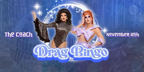 DRAG BINGO @ THE COACH - RINGWOOD