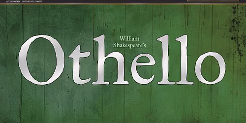 The Lord Chamberlain\u2019s Men Present William Shakespeare\u2019s Othello