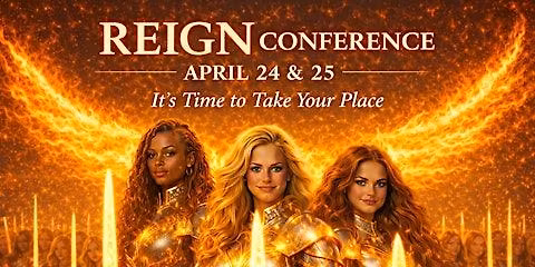 REIGN CONFERENCE