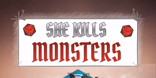 She Kills Monsters- Auditions
