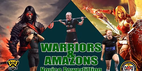 2026 Warriors & Amazons - Novice Powerlifting Comp