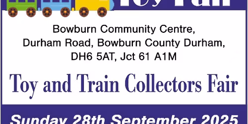 Bowburn Toy & Train Collectors Fair 