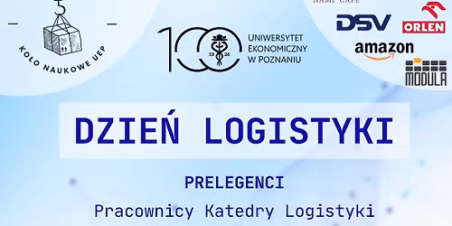 Dzie\u0144 Logistyki 2026- Uniwersytet Ekonomiczny w Poznaniu 