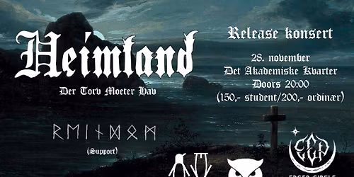 Release konsert Heimland + Supp: Reyndom \/\/ Kvarteret \/\/ ASF