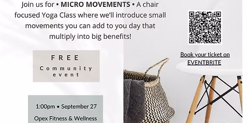 Chair Yoga \u2022 MICRO MOVEMENTS \u2022 Community Event
