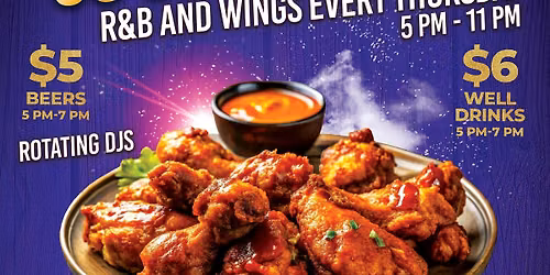 R&B and Wings: 50 Cent Wings with 8 Flavors to choose from.