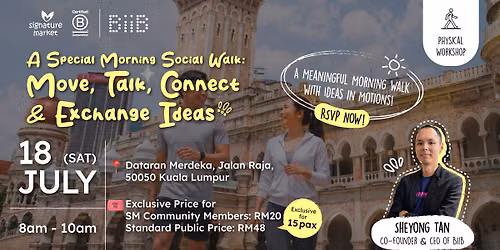 A Special Morning Social Walk: Move, Talk, Connect & Exchange Ideas