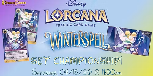 DDCFG's Disney Lorcana Winterspell Set Championship @DreamDazeCFG