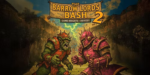  The 2nd Barrow Lords Bash \u2013 Blood Bowl Tournament