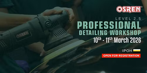 OSREN Professional Detailing Workshop (Ipoh Perak)