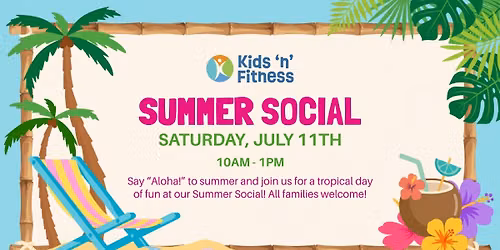 Aloha Summer Social at Kids N Fitness - East