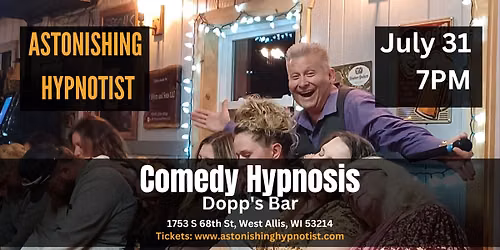Astonishing Hypnotist at Dopp's - West Allis