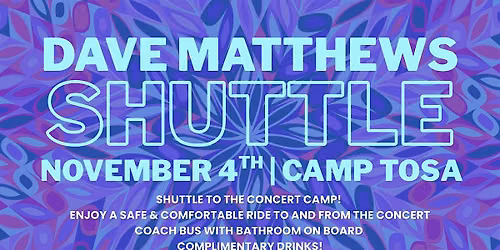 CAMP BAR DAVE MATTHEWS SHUTTLE