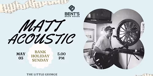 Live Music: Matt Acoustic