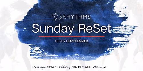 The Sunday ReSet: 5Rhythms\u00ae Waves **NOTE TIME**